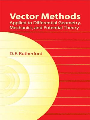 cover image of Vector Methods Applied to Differential Geometry, Mechanics, and Potential Theory
